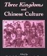 Three Kingdoms and Chinese Culture Three Kingdoms and Chinese Culture Edited by Kimberly Besio and Constantine Tung State University of New York Press, 2007 ISBN: 978-0-7914-7011-4 A multi-disciplinary exploration of China’s first great classical novel,...