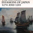 We review the book The Mongol Invasions of Japan 1274 and 1281, by Stephen Turnbull, which is being released this month by Osprey Publishing. The book details how Kubilai Khan...