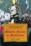 Medieval Fantasy as Performance