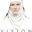 Vision – From the Life of Hildegard von Bingen Vision – From the Life of Hildegard von Bingen Directed by Margarethe von Trotta Starring Barbara Sukowa, Hannah Herzsprung and Heino Ferch Released in Germany in 2009, now released in...