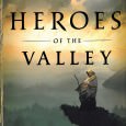 Heroes of the Valley Heroes of the Valley By Jonathan Stroud Publisher:Hyperion Books for Children, Nov 22, 2010 ISBN:978-1423109662 Summary Halli Sveinsson has grown up in the House of Svein, listening to the legends...