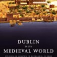 Flying a kite with the children of Hiberno-Norse Dublin: a tentative social exploration By Bronagh Ni Chonaill Dublin in the Medieval World: Studies in honour of Howard. B. Clarke, edited...