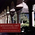 Medieval Art: A Resource for Educators By Michael Norris The Metropolitan Museum of Art, 2005 Goals and Design of this Resource: This Resource for Educators has three principal goals. First,...