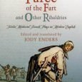 The Farce of the Fart – new book offers scandalous plays from medieval France They were the sitcoms of their time –– lowbrow comedies that lampooned every serious topic, from sex and relationships to politics and religion