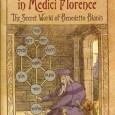 Between 1615 and 1620, Benedetto Blanis (c.1580-c.1647), a Jewish scholar and businessman in the Florentine ghetto, sent 196 letters to Don Giovanni dei Medici (1567-1621), an influential member of the ruling family.