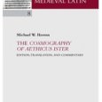 One of the most skilful forgeries of the Middle Ages, the Cosmography of Aethicus Ister has puzzled scholars for over 150 years, not least because of its challenging Latinity. 