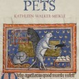New book by  Kathleen Walker-Meikle on pets in the Middle Ages