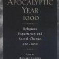 The Fear of an Apocalyptic Year 1000: Augustinian Historiography, Medieval and Modern Despite extensive advances in scholarship since 1900, medieval historians continue to accept and repeat this revisionist position, a position that is methodologically jejune and that almost completely ignores the social dynamics of millennial beliefs.