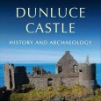 Dunluce Castle, dramatically positioned on cliffs that plunge straight into the sea, was for centuries at the centre of a maritime lordship encompassing north Ulster and the Western Isles of Scotland.