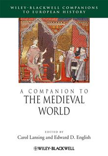 A Companion to the Medieval World,