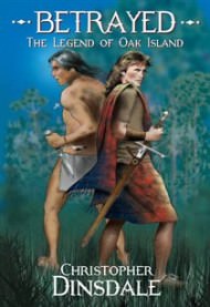 Betrayed: Legend of Oak Island - Book