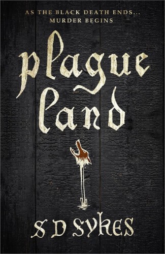 Plague Land by SD Sykes