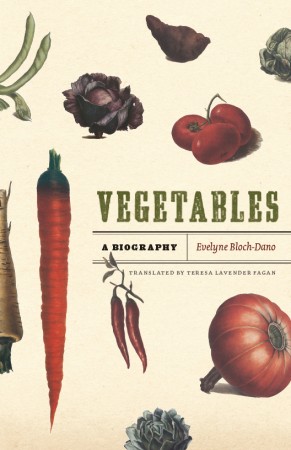 vegetables a biography