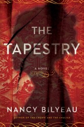 The Tapestry by Nancy Bilyeau