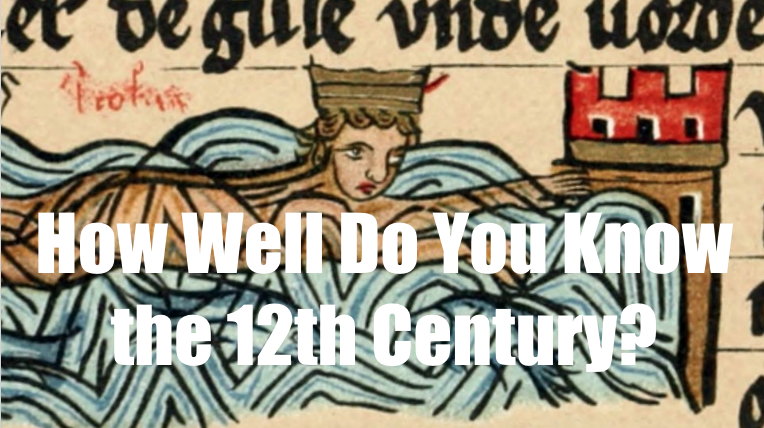 12th century quiz