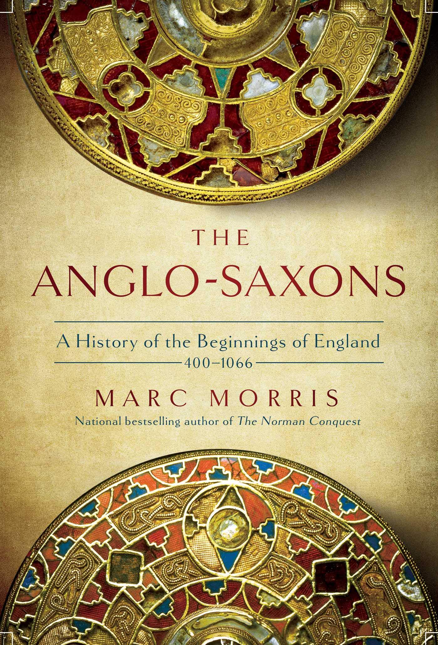 The Beginnings of England with Marc Morris