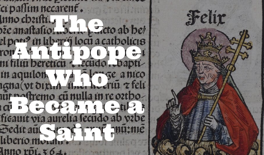 The Antipope Who Became a Saint: Forgery, Heresy, and the Power of Manuscripts