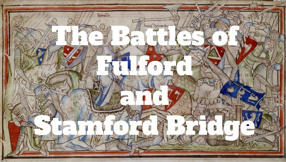 The Battles of Fulford and Stamford Bridge