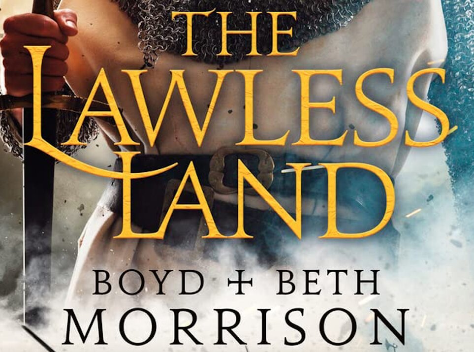 New Medieval Books: The Lawless Land, by Boyd and Beth Morrison