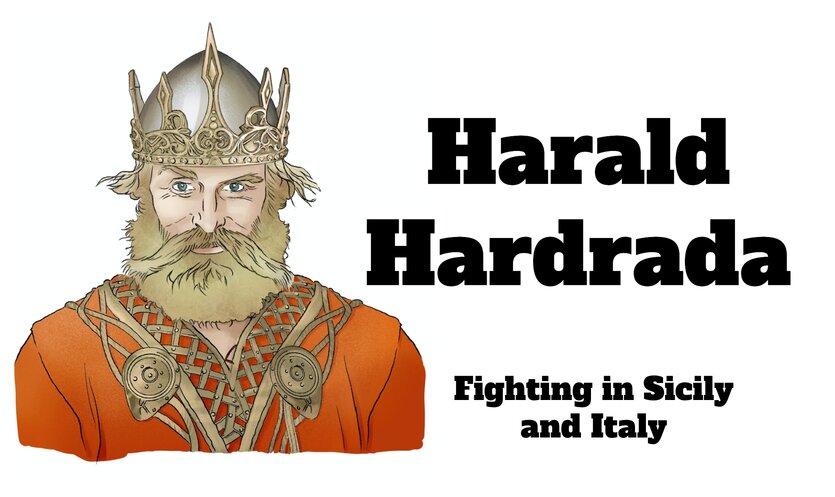 Harald Hardrada: Fighting in Sicily and Italy