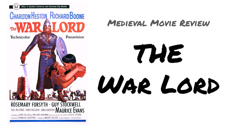Medieval Movie Review: The War Lord