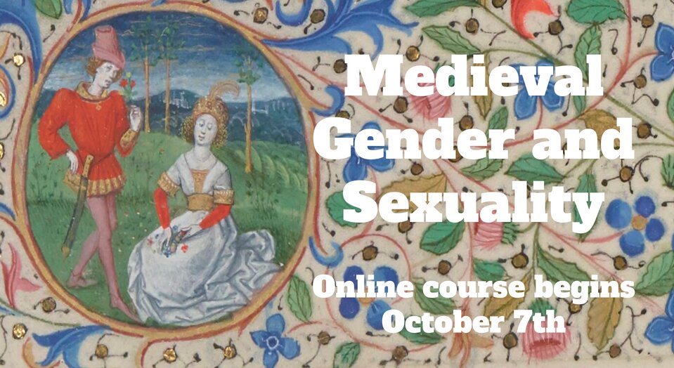 Online Course: Medieval Gender and Sexuality