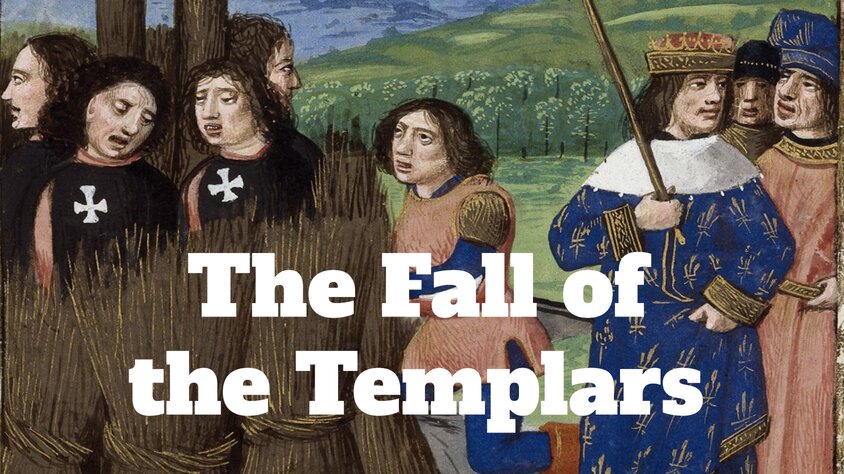 The Fall of the Templars: How to destroy a military order