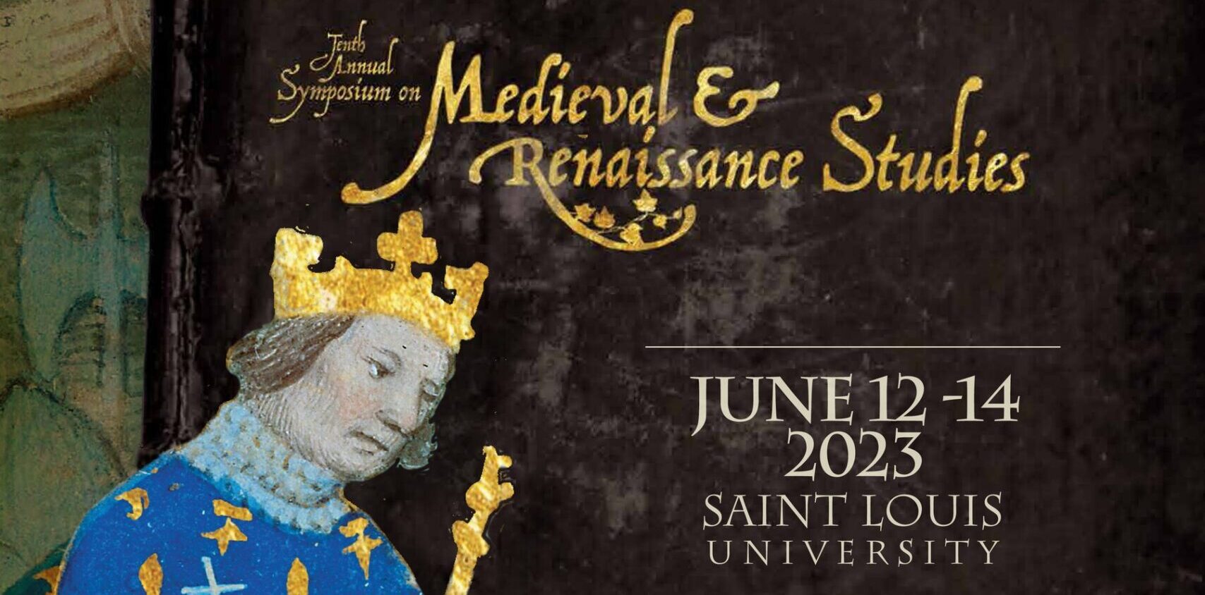 Call for Papers: Tenth Annual Symposium on Medieval and Renaissance Studies