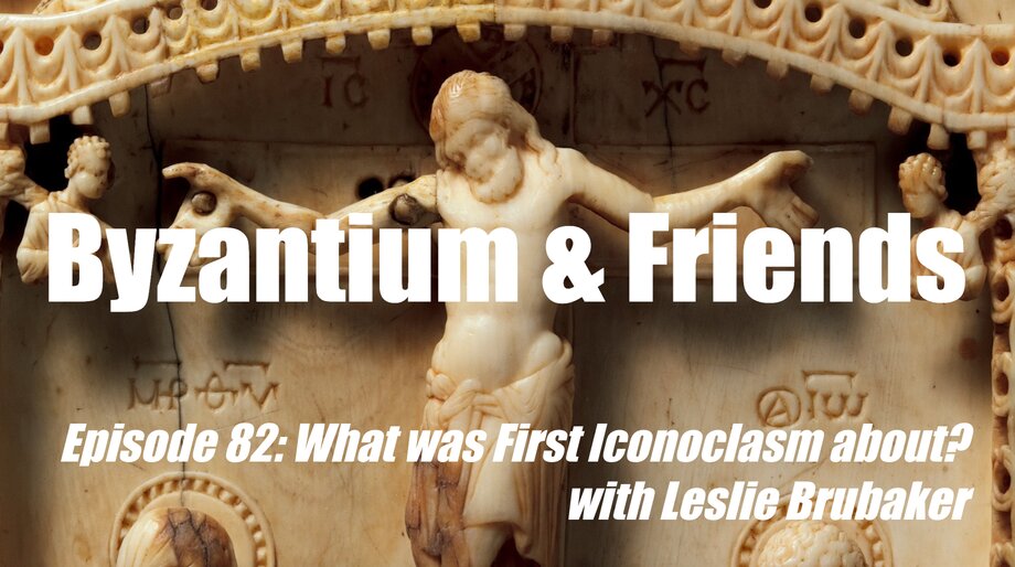 What was First Iconoclasm about?, with Leslie Brubaker - Medievalists.net