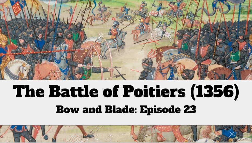The Battle of Poitiers (1356) - Medievalists.net