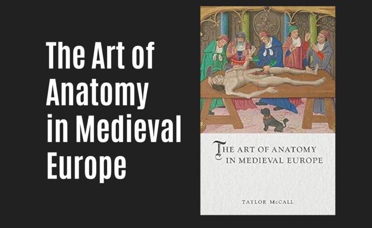 New Medieval Books: The Art of Anatomy in Medieval Europe ...