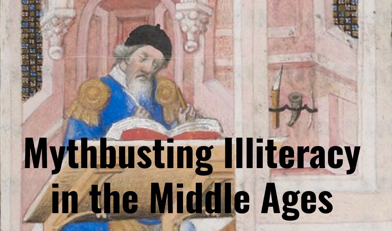 Mythbusting Illiteracy in the Middle Ages
