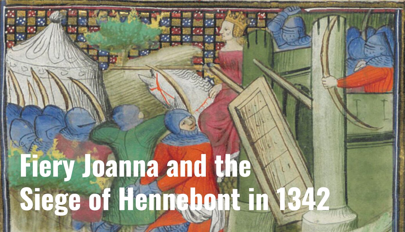 Fiery Joanna and the Siege of Hennebont in 1342