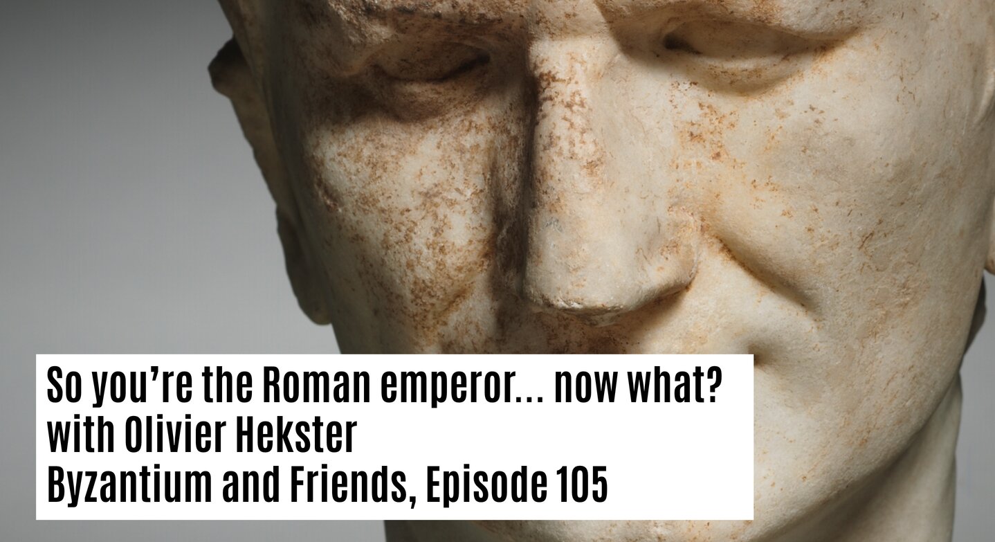 So you’re the Roman emperor… now what?, with Olivier Hekster