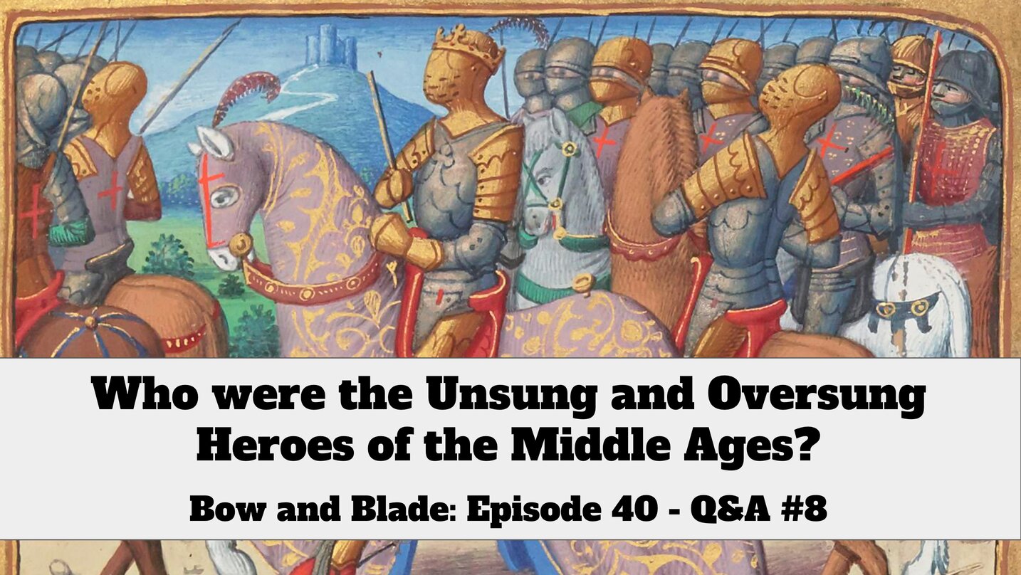Who were the Unsung and Oversung Heroes of the Middle