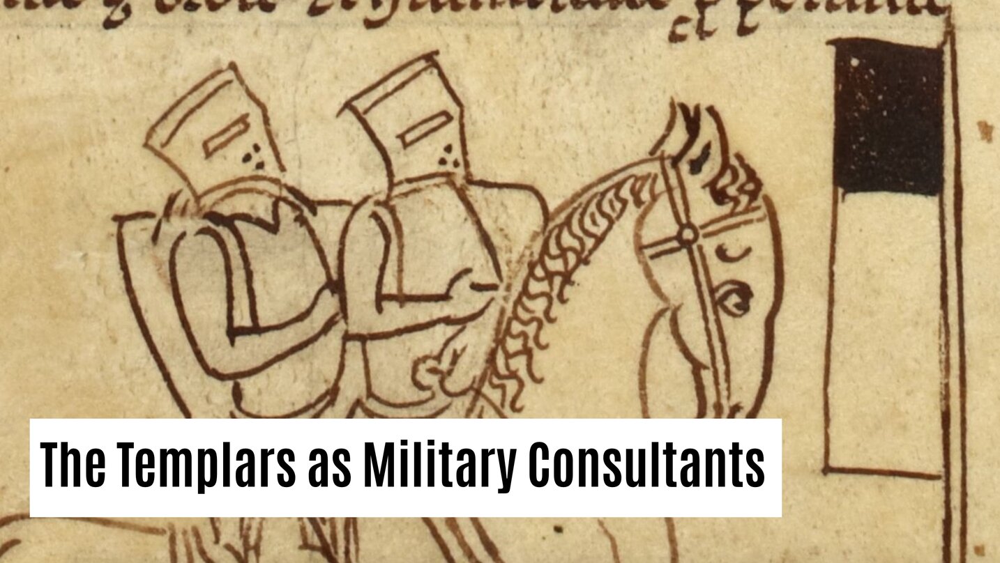 Have Sword Will Travel: The Templars as Military Consultants