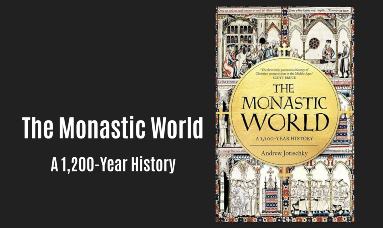 Monastic World New Medieval Books: The Monastic World - Medievalists.net