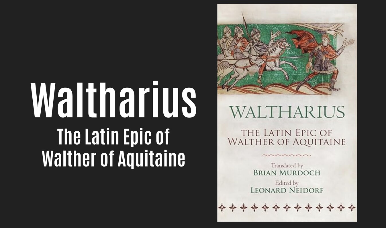New Medieval Books: Waltharius - Medievalists.net