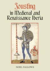 Medieval Rules for Jousting - Medievalists.net