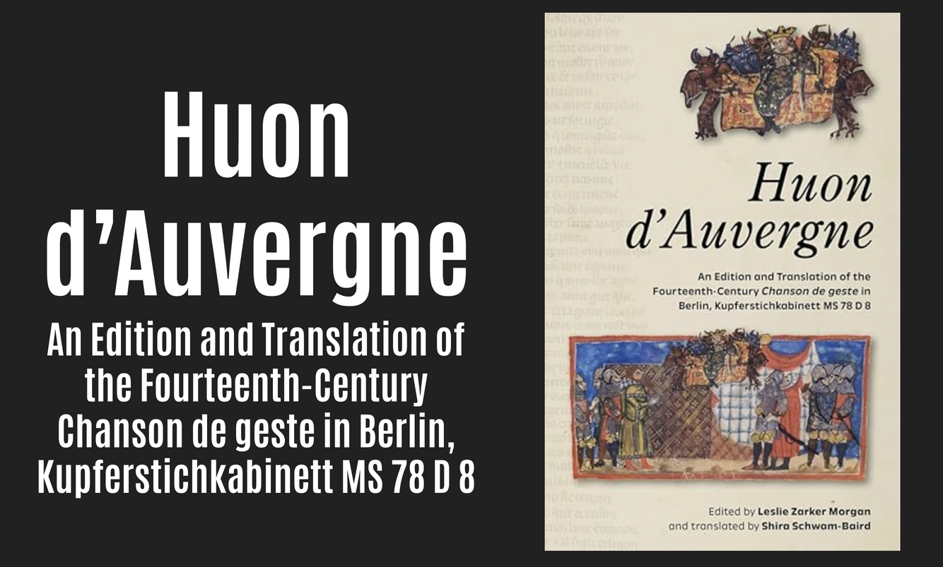 New Medieval Books: Huon d'Auvergne - Medievalists.net