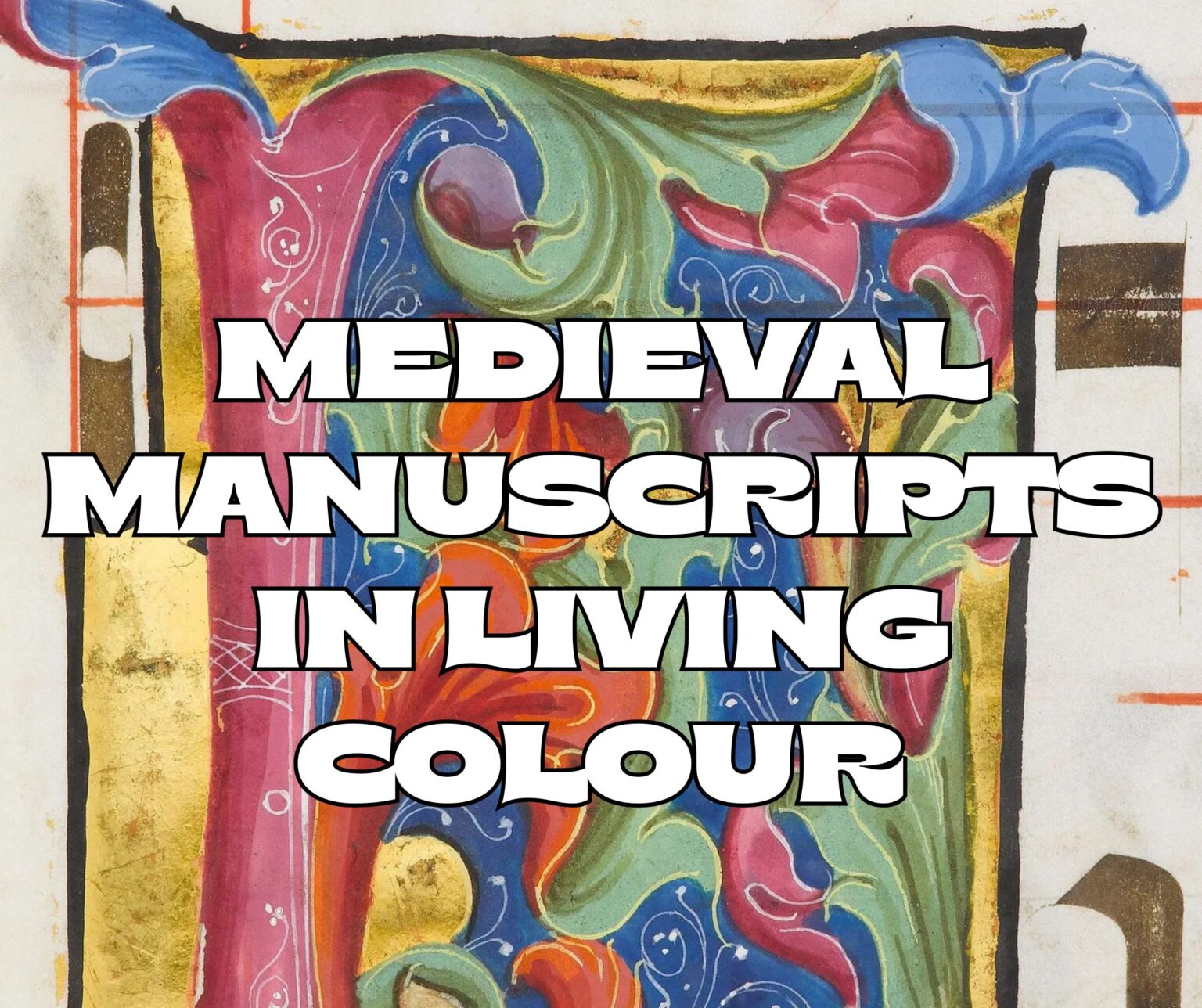 Medieval Manuscripts In Living Colour Medievalists Net