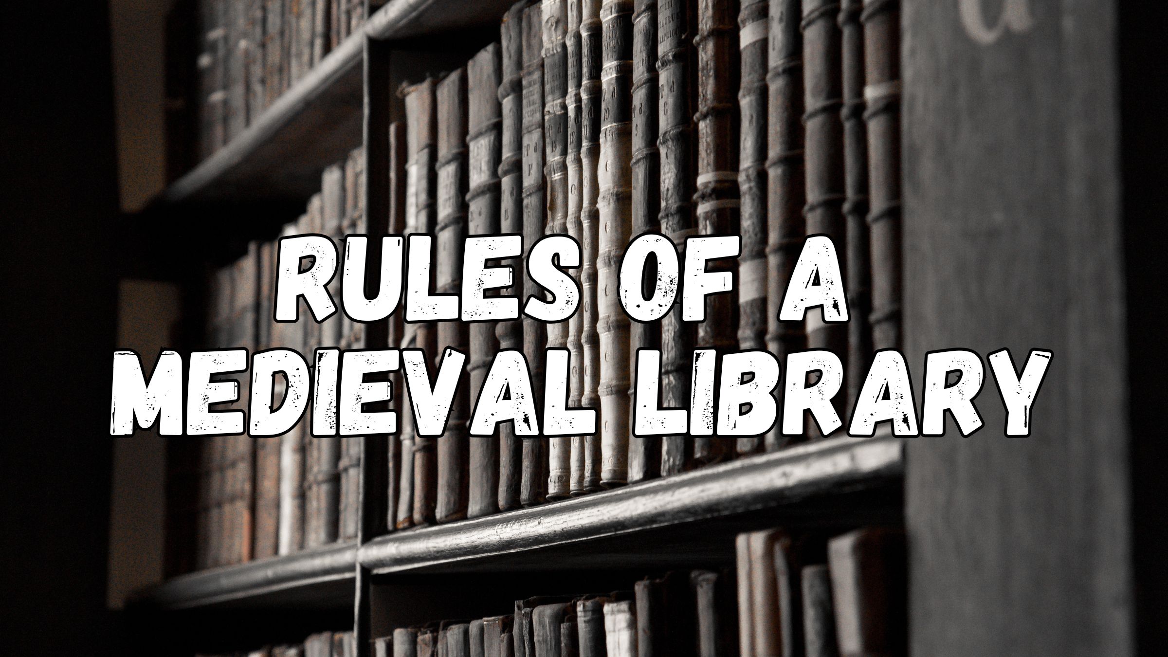 Rules of a Medieval Library - Medievalists.net