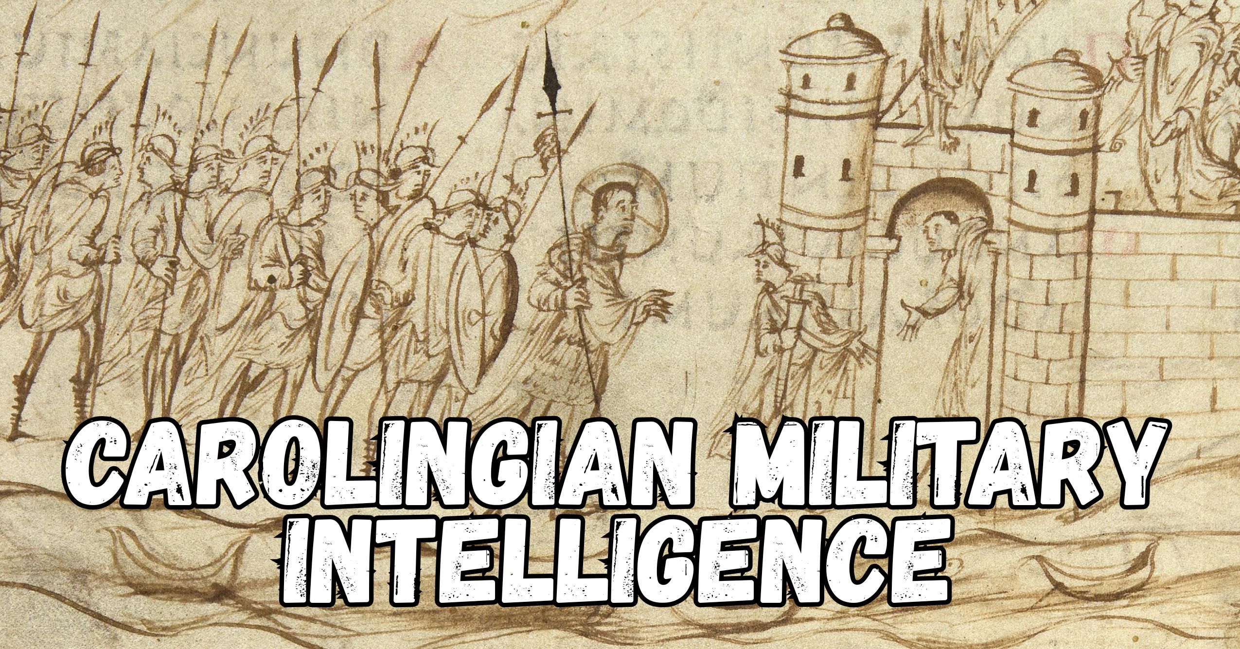 Military Intelligence and Planning in the Carolingian Empire