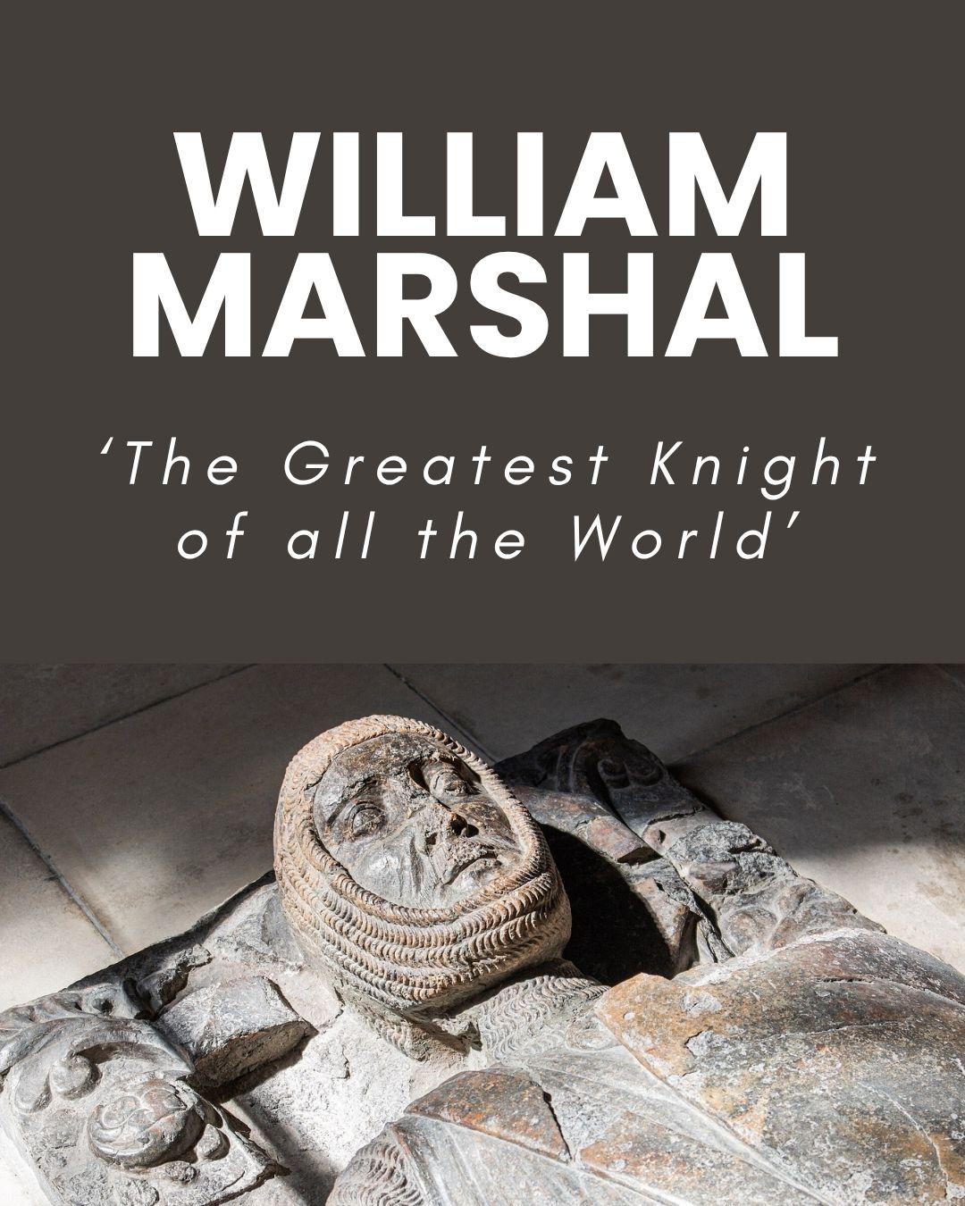 New Online Course: William Marshal: 'The Greatest Knight of all the World' - Medievalists.net