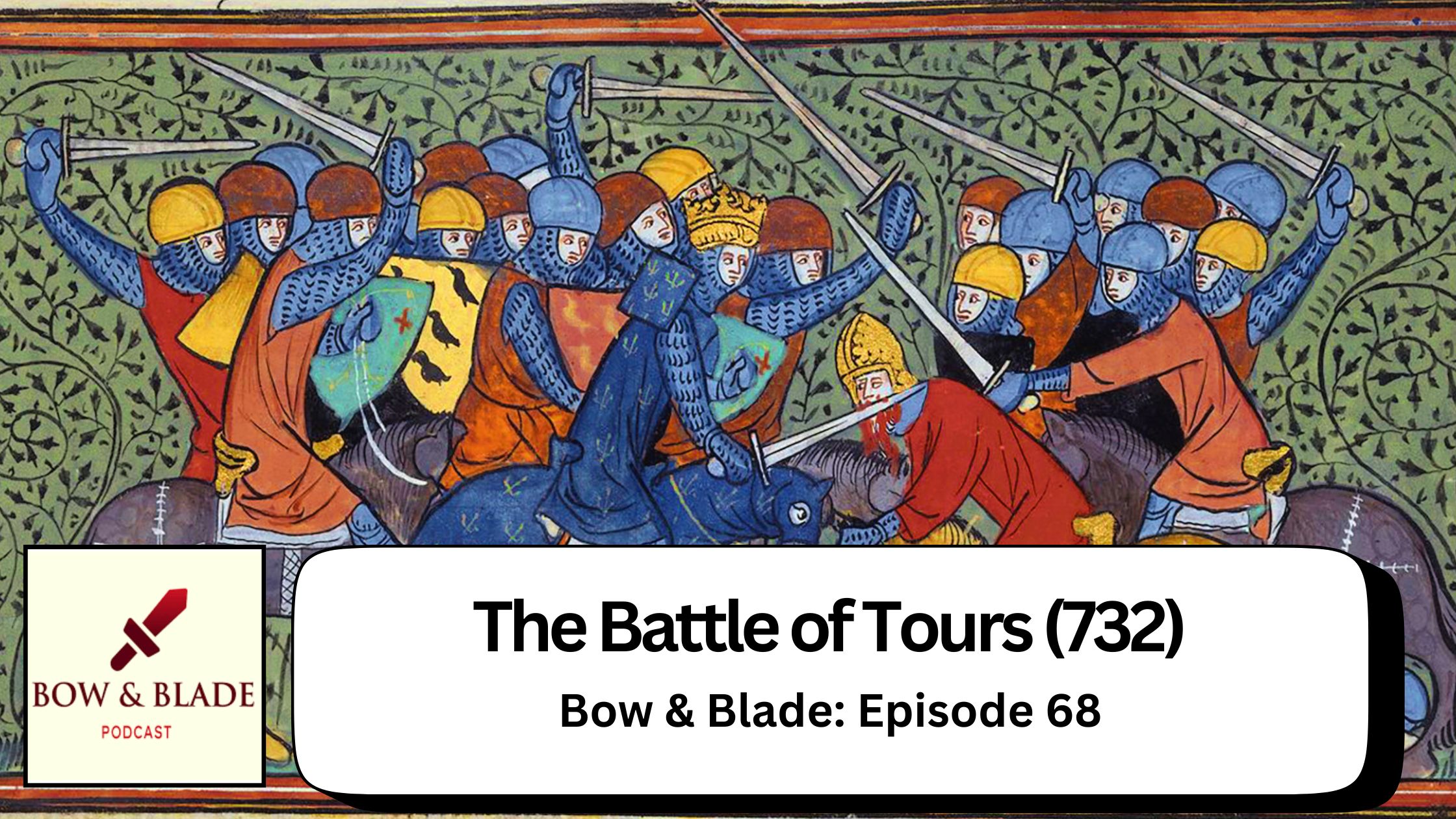 The Battle of Tours (732) - Medievalists.net
