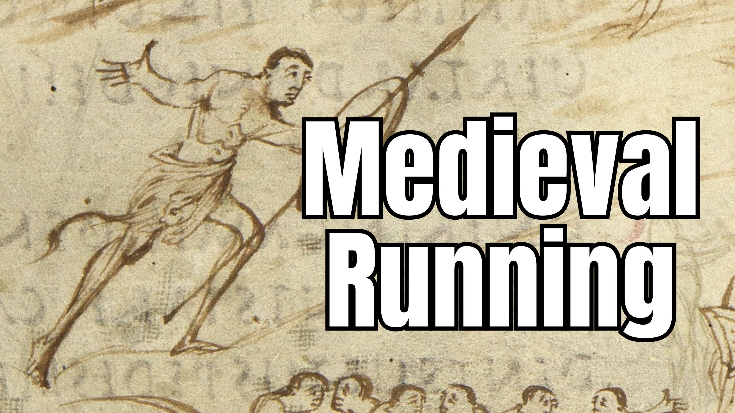 Did People Run in the Middle Ages?