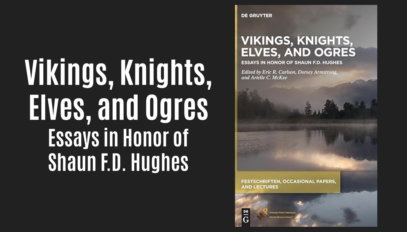 New Medieval Books: Vikings, Knights, Elves, and Ogres - Medievalists.net