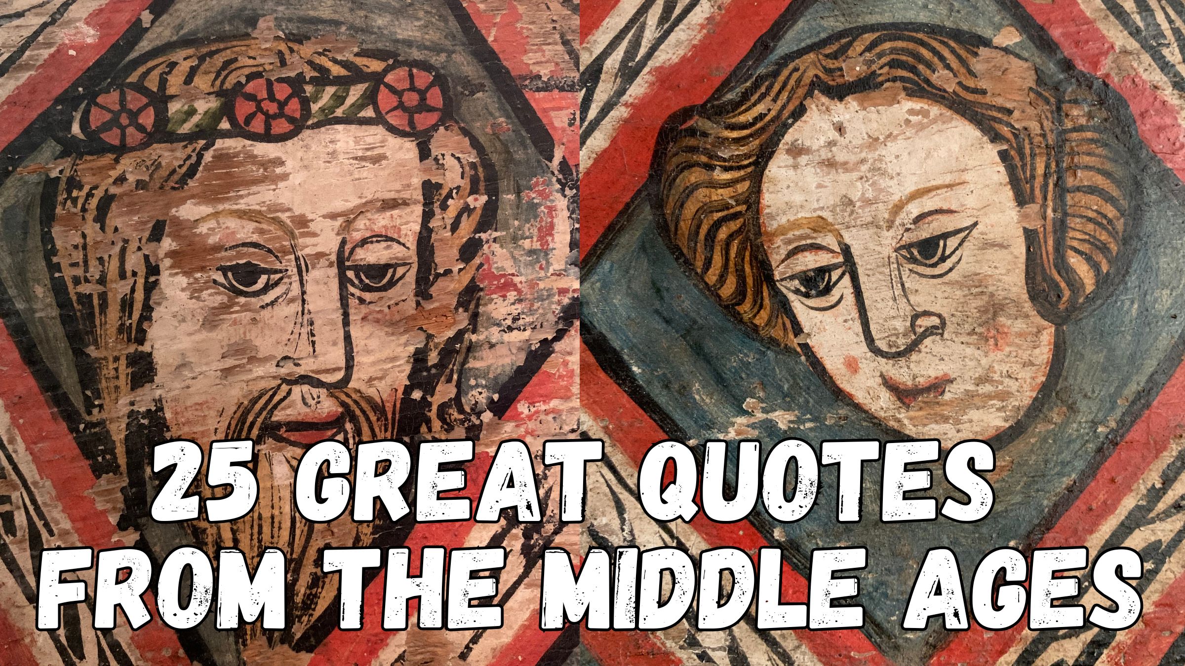 25 Great Quotes from the Middle Ages