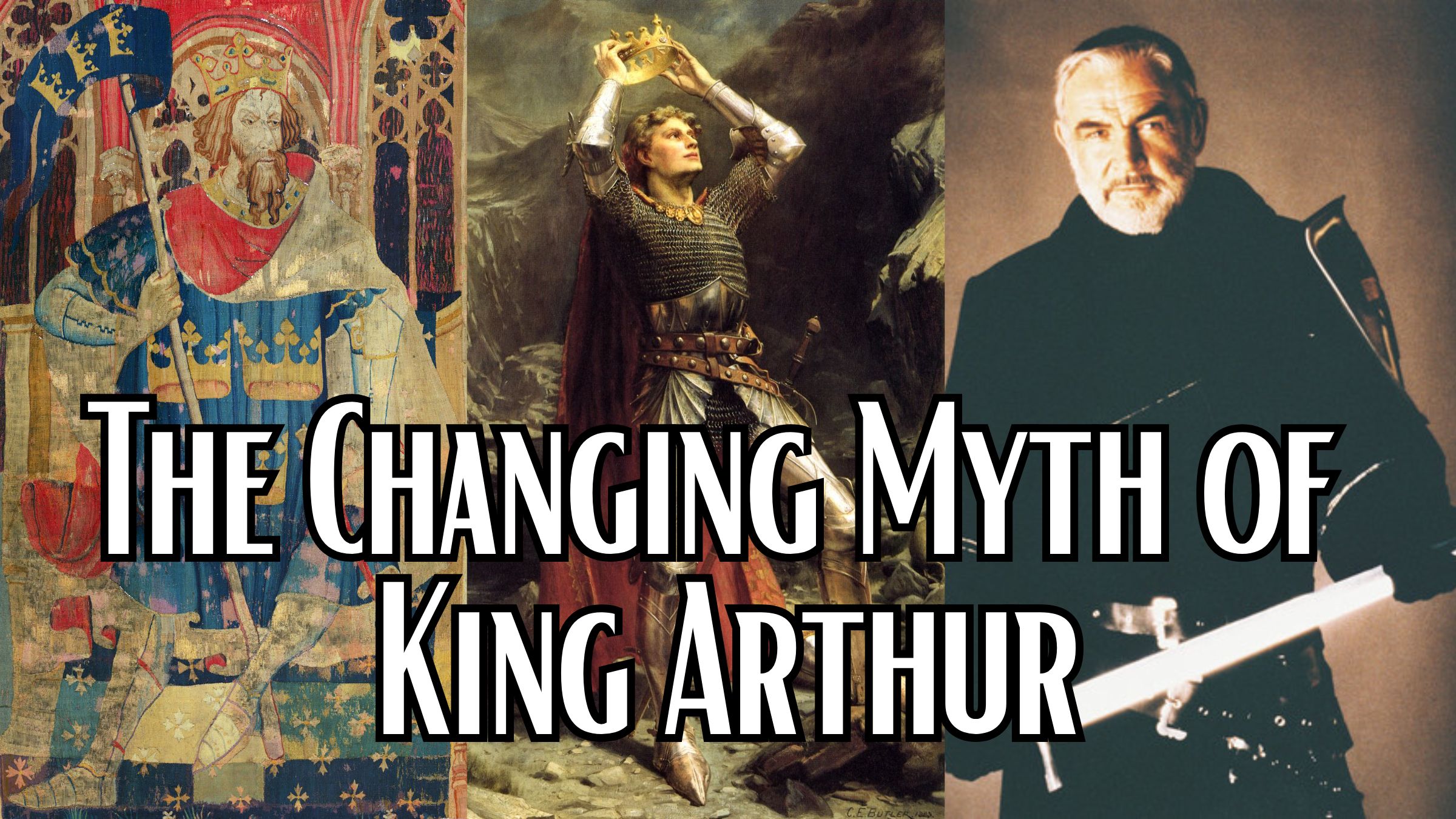 A Man for all Centuries: The Changing Myth of King Arthur