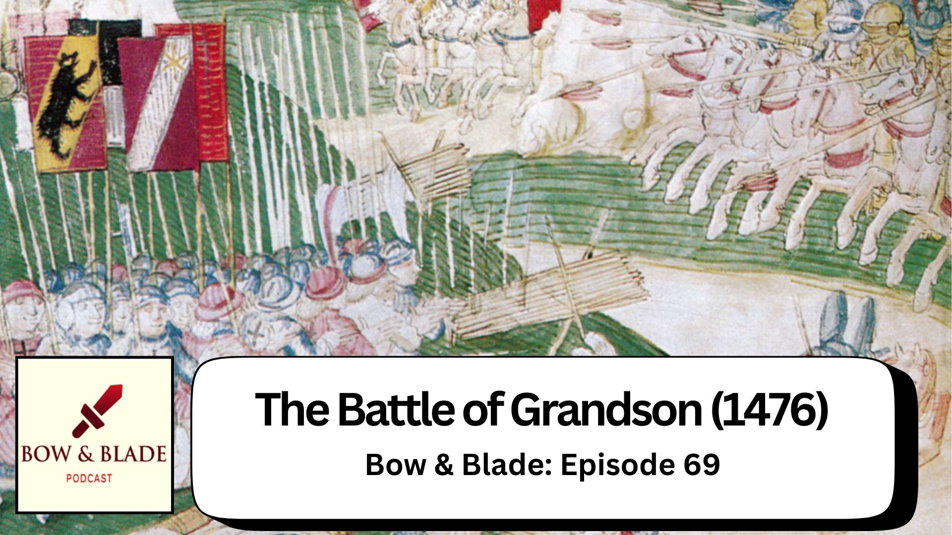 The Battle of Grandson (1476) - Medievalists.net